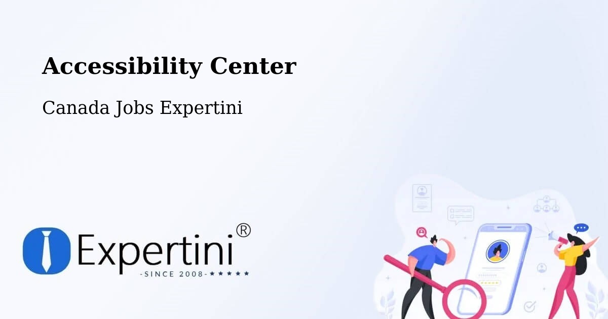 Accessibility Center - Canada Jobs Expertini