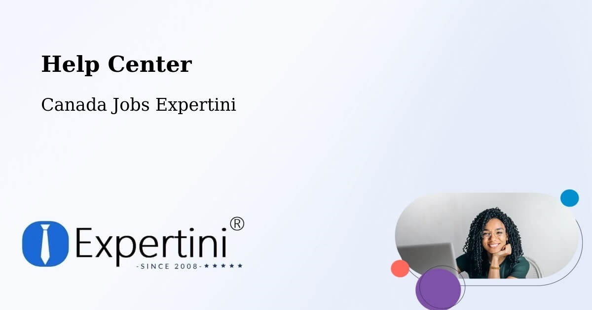 Help Center – North York - Canada Jobs Expertini